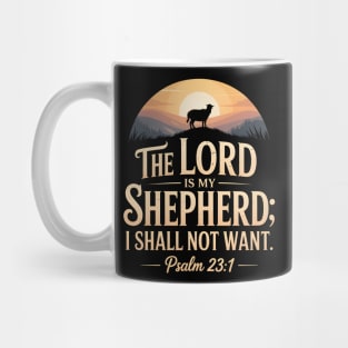 The Lord Is My Shepherd Psalm 23 Mug